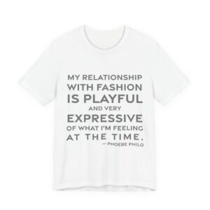 'My relationship with fashion is playful and very expressive of what I'm feeling at the time.'