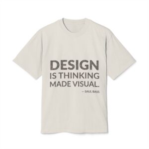 'Design is thinking made visual.'